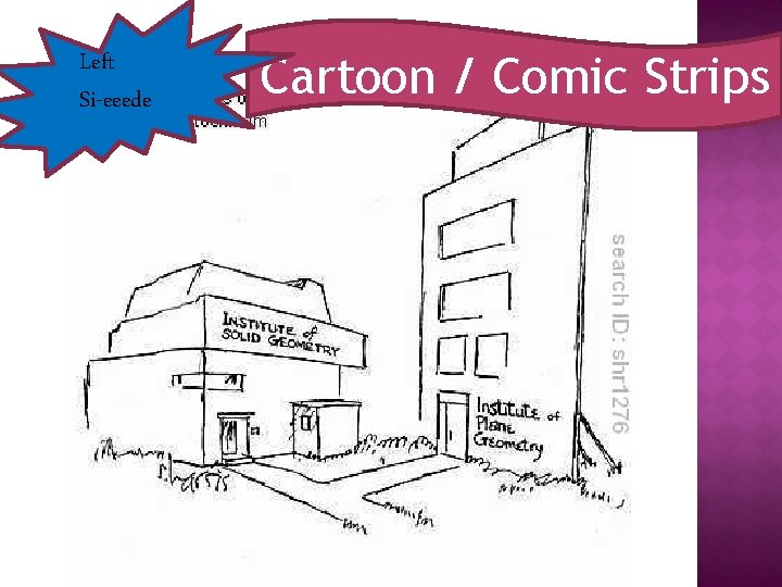 Left Si-eeede Cartoon / Comic Strips 