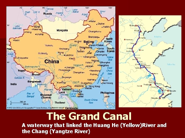 The Grand Canal A waterway that linked the Huang He (Yellow)River and the Chang