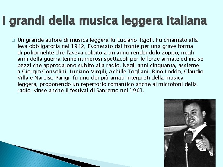 I grandi della musica leggera italiana � Un grande autore di musica leggera fu