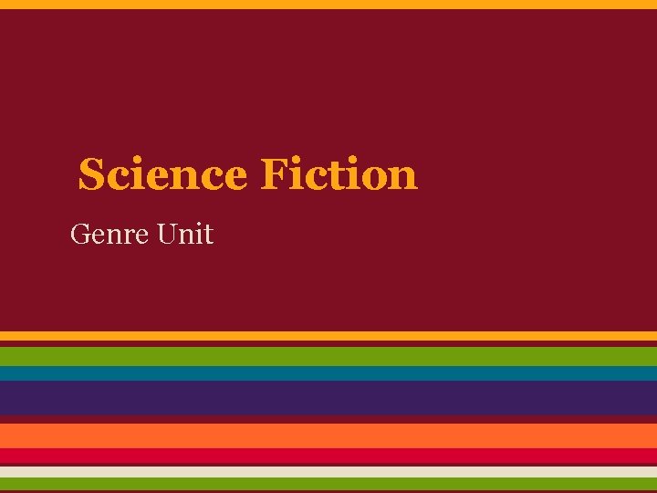 Science Fiction Genre Unit 