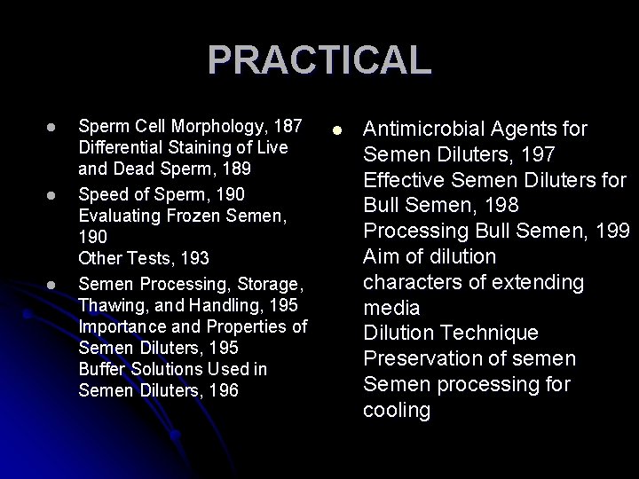 PRACTICAL l l l Sperm Cell Morphology, 187 Differential Staining of Live and Dead