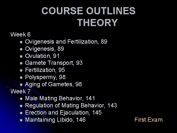 COURSE OUTLINES THEORY Week 6 l Ovigenesis and Fertilization, 89 l Ovigenesis, 89 l