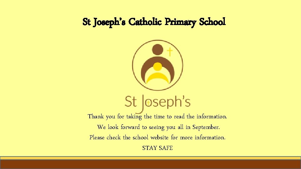 St Joseph’s Catholic Primary School Thank you for taking the time to read the