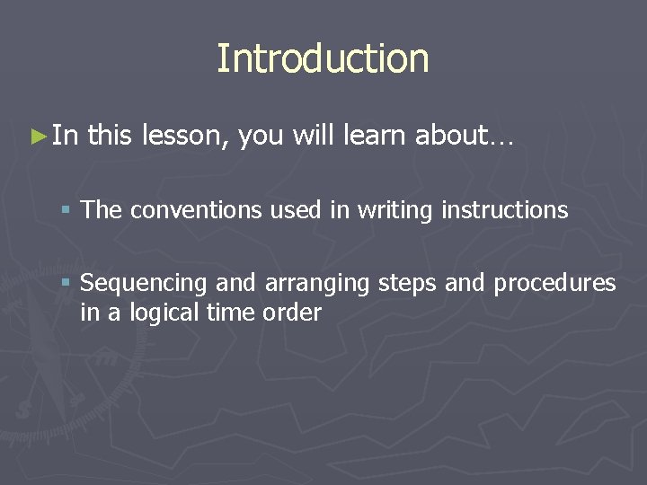 Introduction ► In this lesson, you will learn about… § The conventions used in