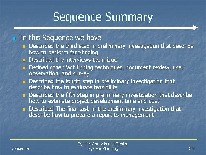 Sequence Summary n In this Sequence we have n n n Avicenna Described the