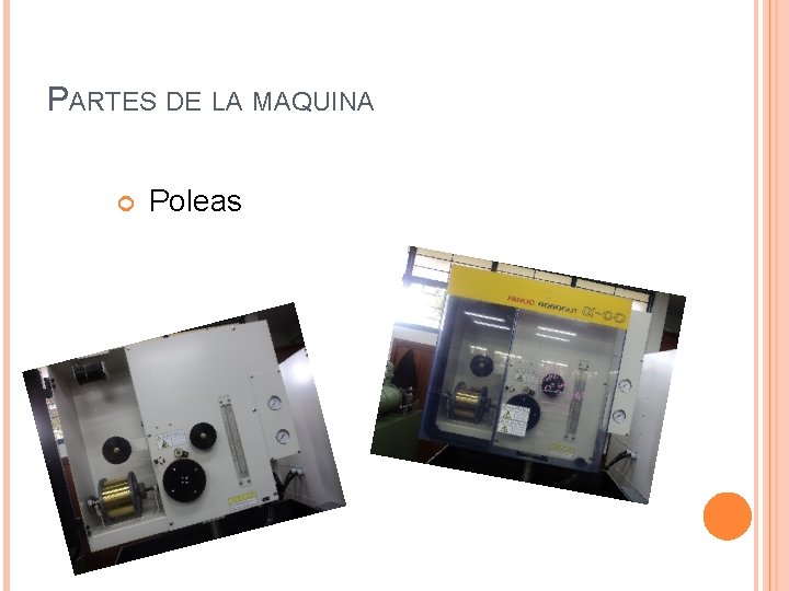 PARTES DE LA MAQUINA Poleas 