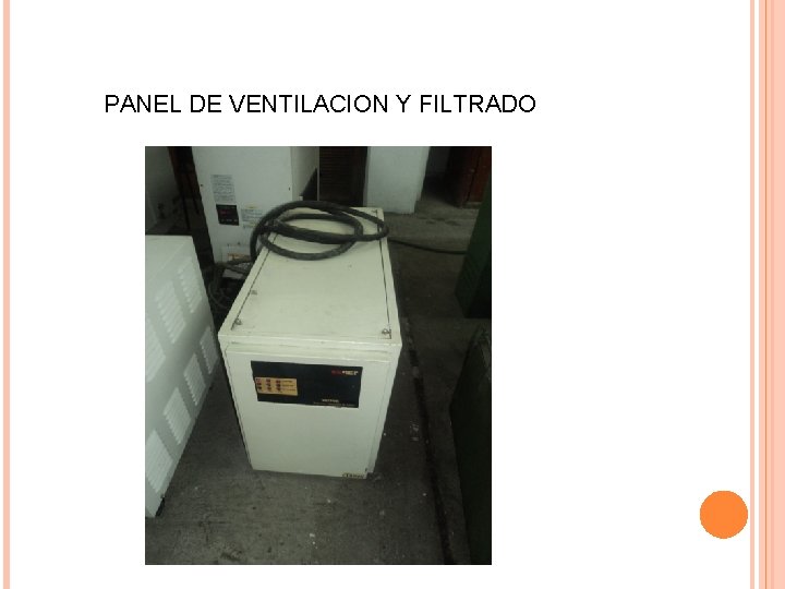 PANEL DE VENTILACION Y FILTRADO 