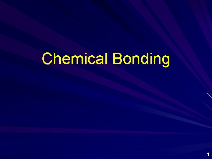 Chemical Bonding 1 