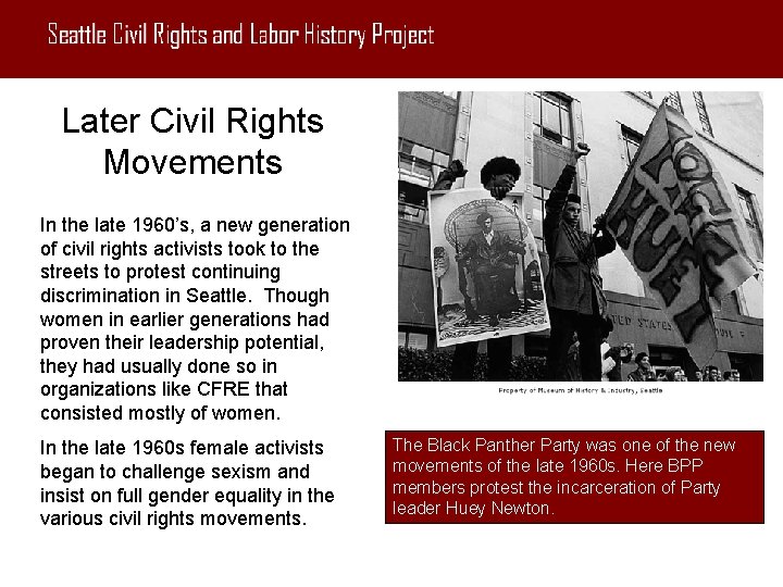 Later Civil Rights Movements In the late 1960’s, a new generation of civil rights