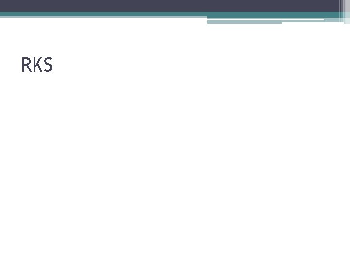RKS 