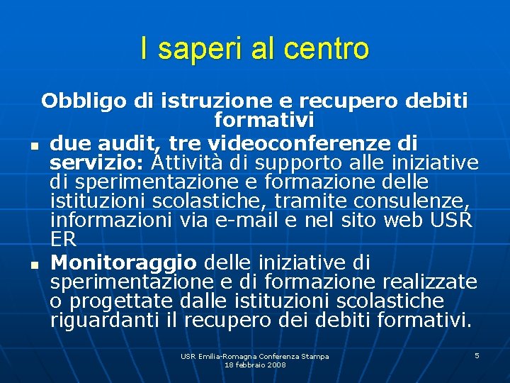 I saperi al centro Obbligo di istruzione e recupero debiti formativi n due audit,