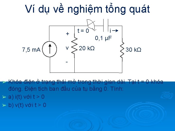 Ví dụ về nghiệm tổng quát 7, 5 m. A + t=0 v 20