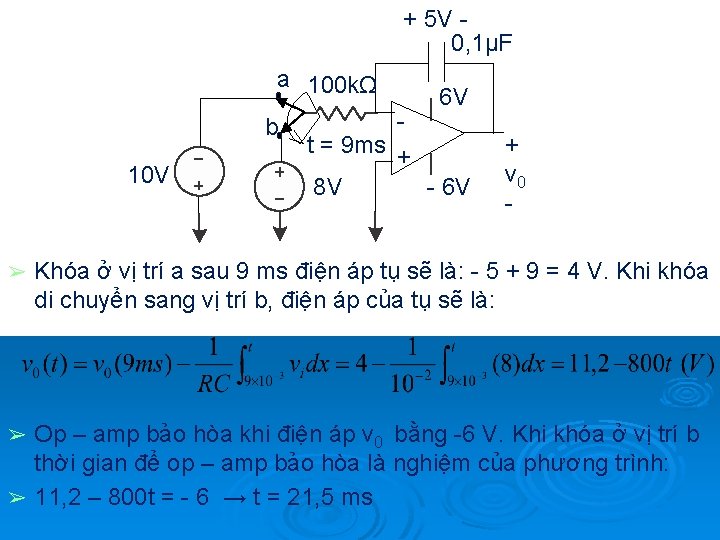 + 5 V 0, 1µF a 100 kΩ b 10 V ➢ 6 V