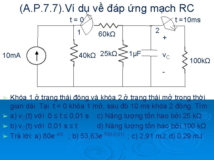 (A. P. 7. 7). Ví dụ về đáp ứng mạch RC t=0 1 10