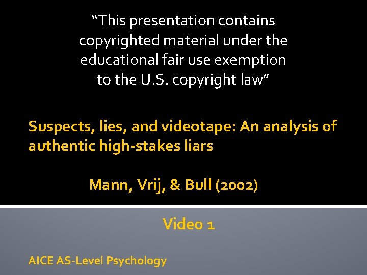 “This presentation contains copyrighted material under the educational fair use exemption to the U. “This presentation contains copyrighted material under the educational fair use exemption to the U.