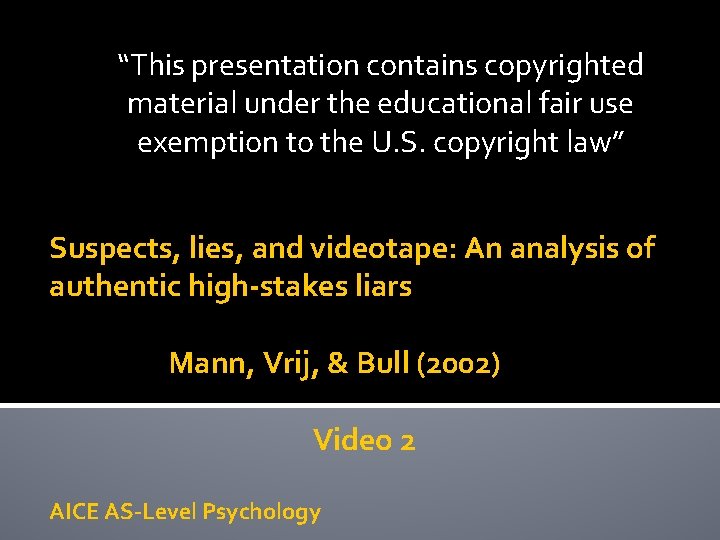 “This presentation contains copyrighted material under the educational fair use exemption to the U. “This presentation contains copyrighted material under the educational fair use exemption to the U.