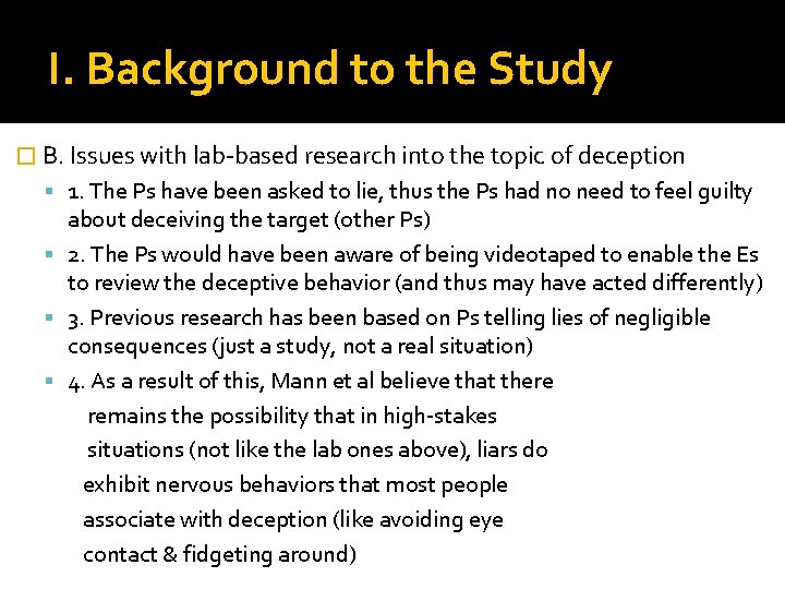 I. Background to the Study � B. Issues with lab-based research into the topic I. Background to the Study � B. Issues with lab-based research into the topic