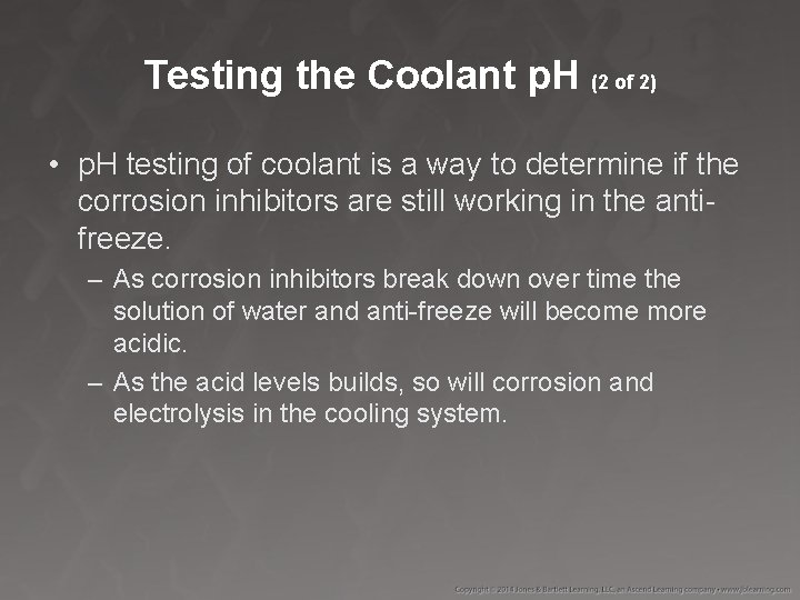 Testing the Coolant p. H (2 of 2) • p. H testing of coolant