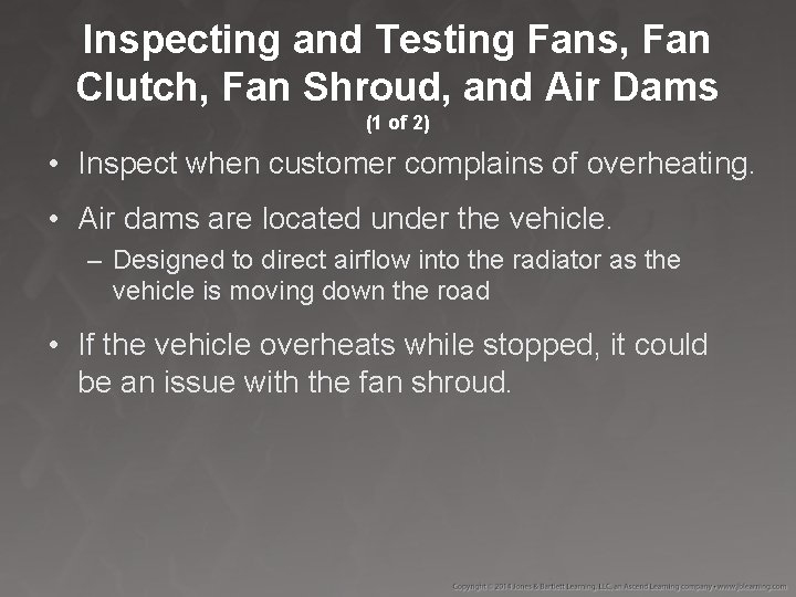 Inspecting and Testing Fans, Fan Clutch, Fan Shroud, and Air Dams (1 of 2)