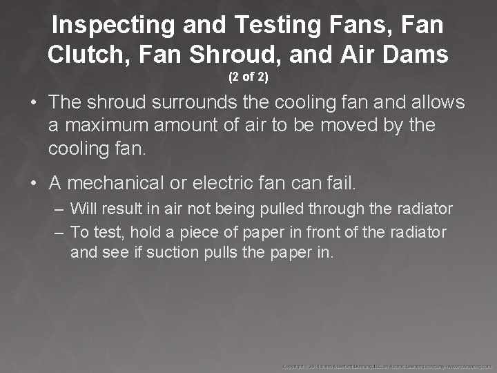 Inspecting and Testing Fans, Fan Clutch, Fan Shroud, and Air Dams (2 of 2)