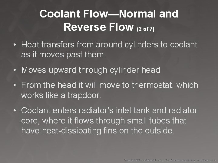 Coolant Flow—Normal and Reverse Flow (2 of 7) • Heat transfers from around cylinders