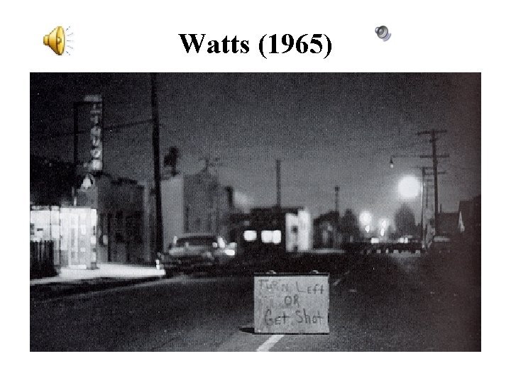 Watts (1965) 