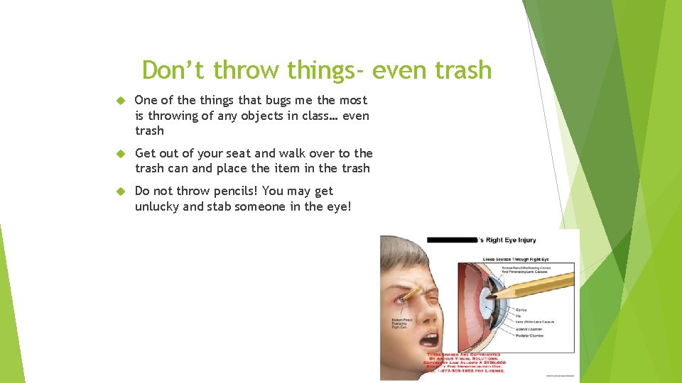 Don’t throw things- even trash One of the things that bugs me the most Don’t throw things- even trash One of the things that bugs me the most