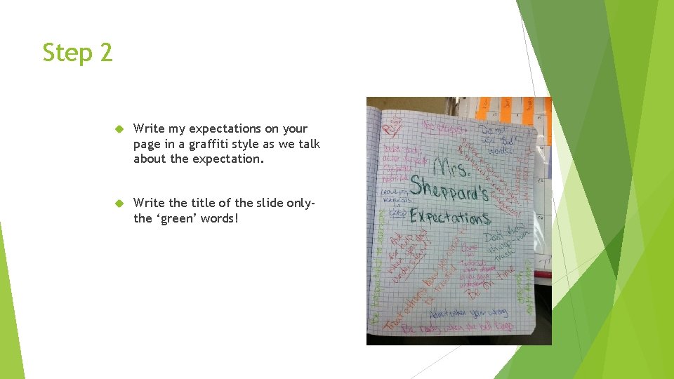 Step 2 Write my expectations on your page in a graffiti style as we Step 2 Write my expectations on your page in a graffiti style as we