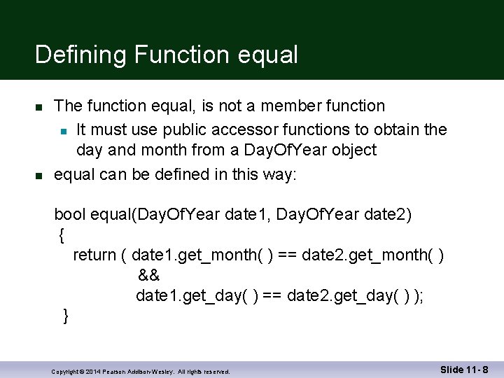 Defining Function equal n n The function equal, is not a member function n