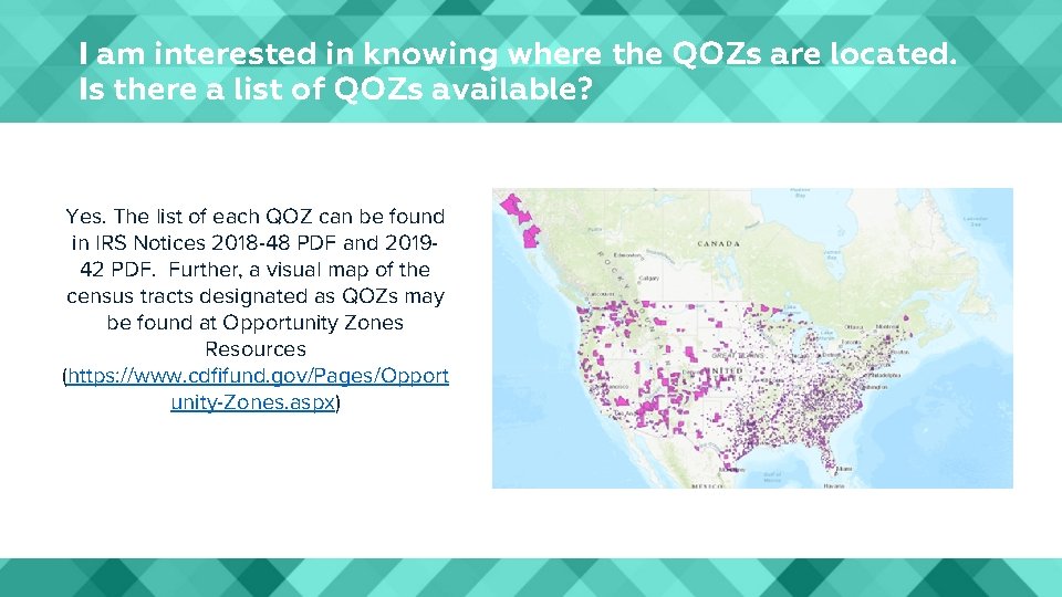 I am interested in knowing where the QOZs are located. Is there a list