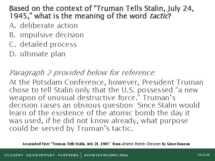 Based on the context of “Truman Tells Stalin, July 24, 1945, ” what is