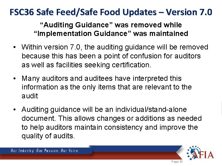 FSC 36 Safe Feed/Safe Food Updates – Version 7. 0 “Auditing Guidance” was removed