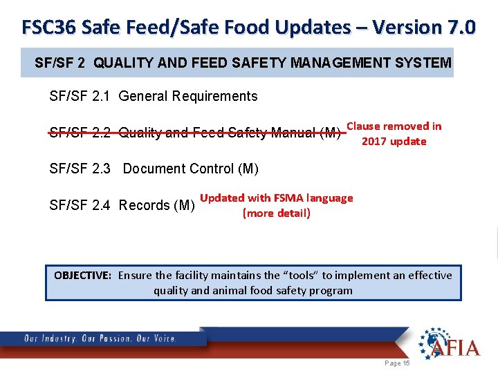 FSC 36 Safe Feed/Safe Food Updates – Version 7. 0 SF/SF 2 QUALITY AND
