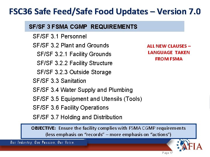 FSC 36 Safe Feed/Safe Food Updates – Version 7. 0 SF/SF 3 FSMA CGMP