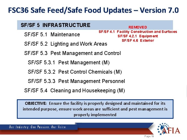 FSC 36 Safe Feed/Safe Food Updates – Version 7. 0 SF/SF 5 INFRASTRUCTURE SF/SF