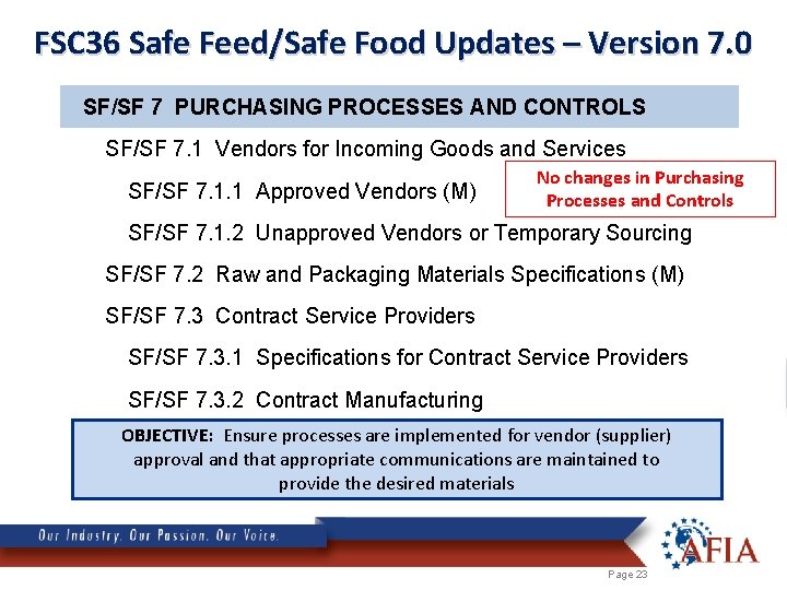 FSC 36 Safe Feed/Safe Food Updates – Version 7. 0 SF/SF 7 PURCHASING PROCESSES