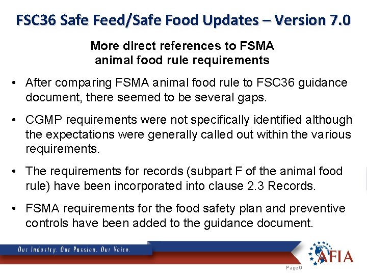 FSC 36 Safe Feed/Safe Food Updates – Version 7. 0 More direct references to