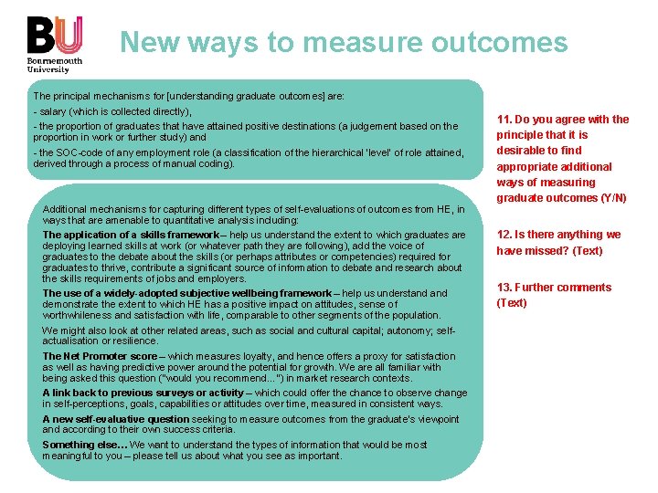 Measuring Output Using Graduate HE White Paper consultations Part 4 New metrics