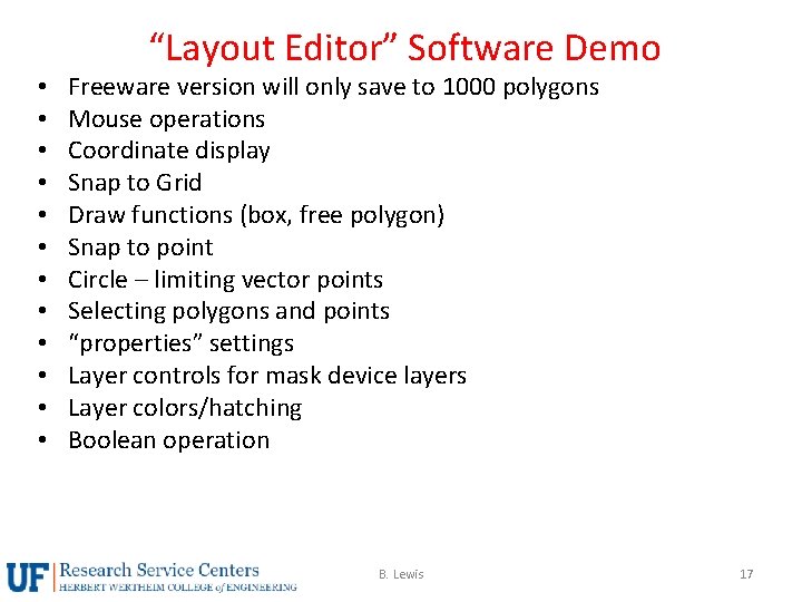  • • • “Layout Editor” Software Demo Freeware version will only save to