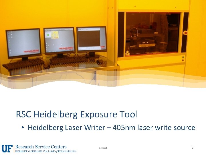 RSC Heidelberg Exposure Tool • Heidelberg Laser Writer – 405 nm laser write source