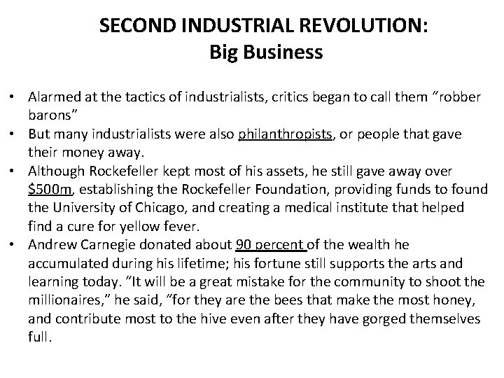 SECOND INDUSTRIAL REVOLUTION: Big Business • Alarmed at the tactics of industrialists, critics began
