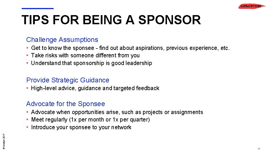 TIPS FOR BEING A SPONSOR Challenge Assumptions • Get to know the sponsee -