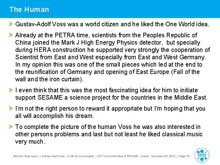 The Human > Gustav-Adolf Voss was a world citizen and he liked the One