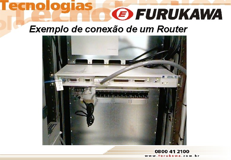 Exemplo de conexão de um Router 