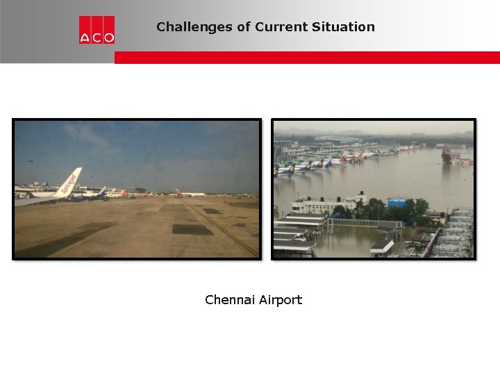 Challenges of Current Situation Chennai Airport 