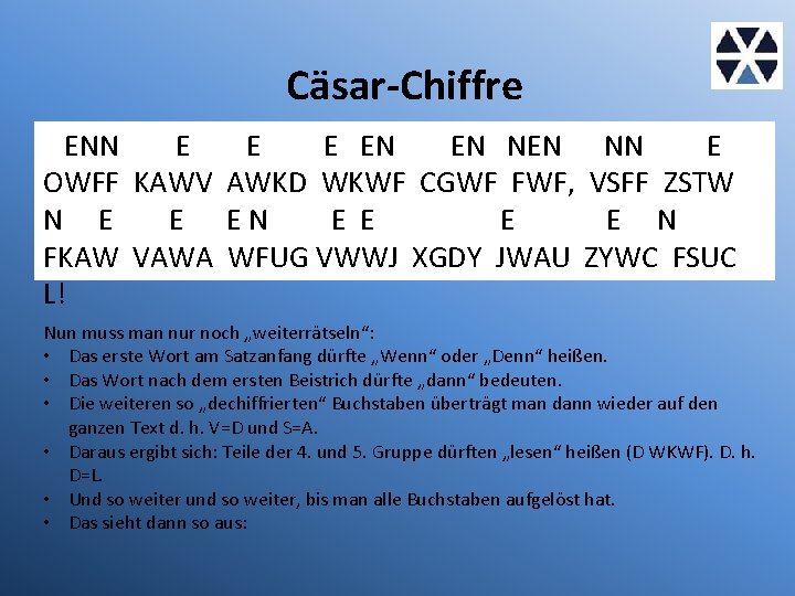 Cäsar-Chiffre ENN E EN EN NN E OWFF KAWV AWKD WKWF CGWF FWF, VSFF