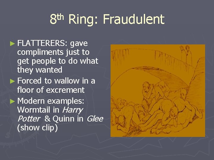 th 8 ► FLATTERERS: Ring: Fraudulent gave compliments just to get people to do