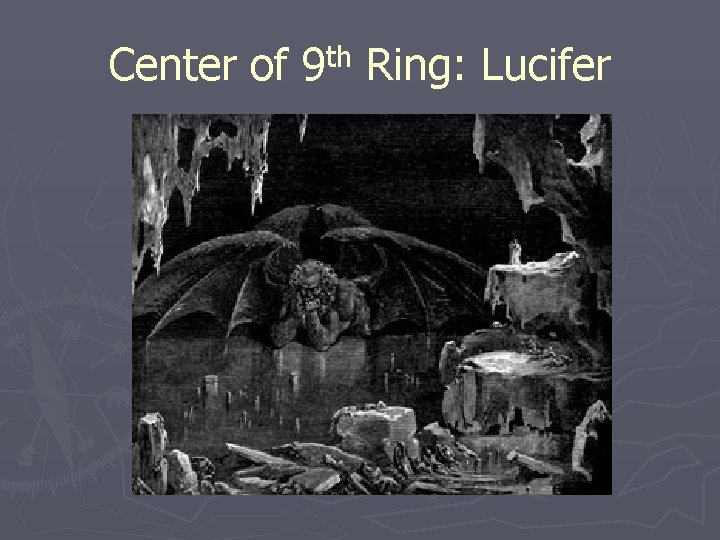 Center of th 9 Ring: Lucifer 