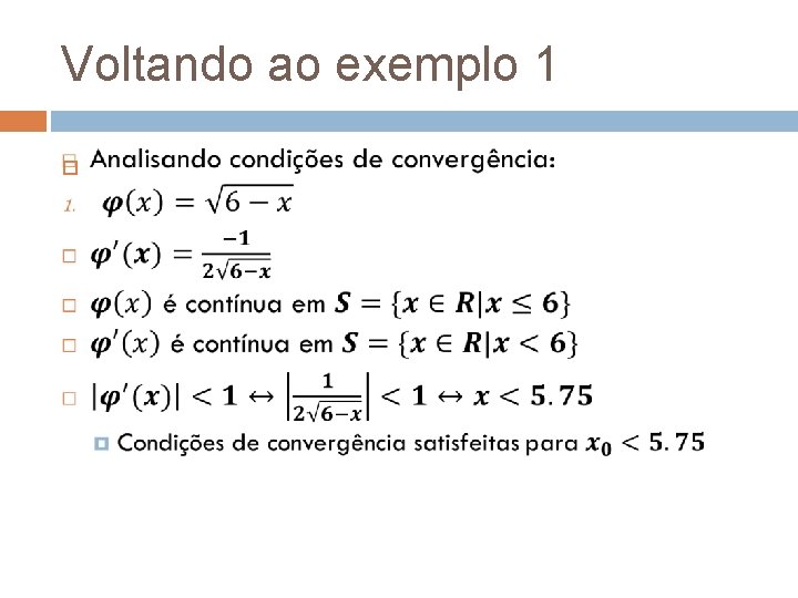 Voltando ao exemplo 1 