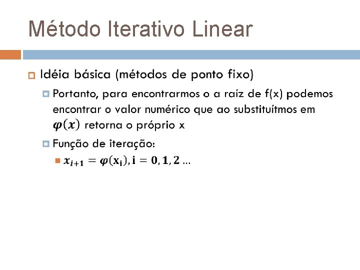 Método Iterativo Linear 